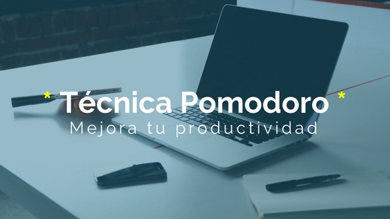 tcnica pomodoro, mejora tu productividad 